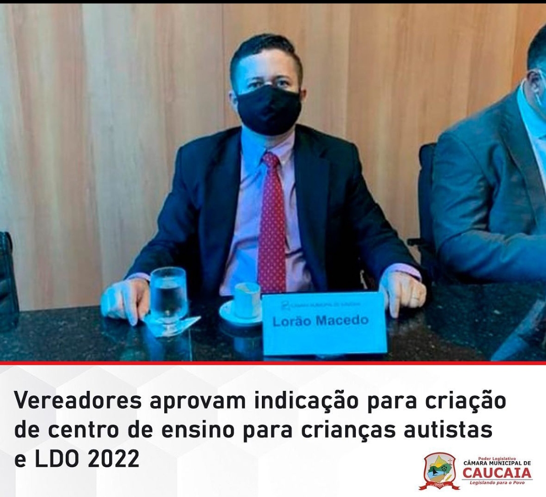 Vereadores aprovam indicação para criação de centro de ensino para crianças autistas e LDO 2022